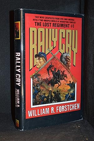 Seller image for Rally Cry (Publisher series: Lost Regiment.) for sale by Burton Lysecki Books, ABAC/ILAB