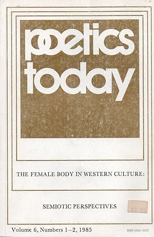 Immagine del venditore per Poetics Today_The Female Body In Western Culture venduto da San Francisco Book Company