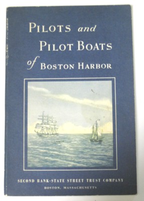 Image du vendeur pour Pilots and Pilot Boats of Boston Harbor mis en vente par Reflection Publications