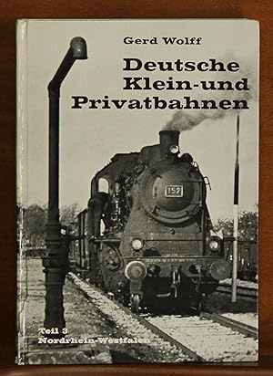 Imagen del vendedor de Deutsche Klein- und Privatbahnen, Teil 3: Nordrhein-Westfalen a la venta por grinninglion