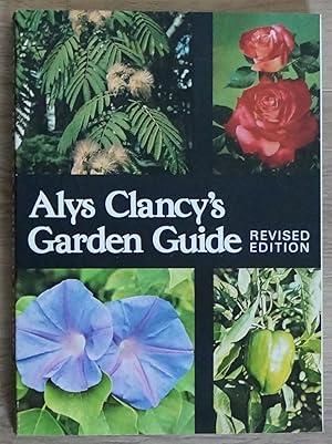 Seller image for Alys Clancy's Garden Guide. Revised Edition for sale by David M. Herr