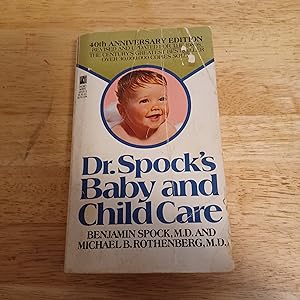 Imagen del vendedor de Dr. Spock's Baby and Child Care a la venta por Whitehorse Books