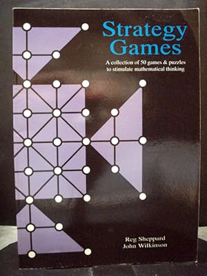 Strategy Games: 50 Puzzles To Stimulate Mathematical Thinking