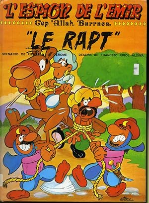 Seller image for Le Rapt / Cep'Allah Barraca l'espion de l'mir #6 for sale by Librairie Le Nord