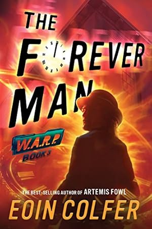 Seller image for WARP Book 3 The Forever Man (WARP Book 3) (WARP, 3) for sale by Brockett Designs