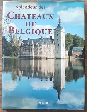 Image du vendeur pour Splendeur Des Chateaux De Belgique mis en vente par Piazza del Libro