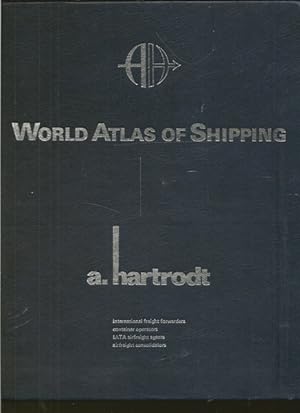 Immagine del venditore per World Atlas of Shipping. A. Hartrot. venduto da Ant. Abrechnungs- und Forstservice ISHGW