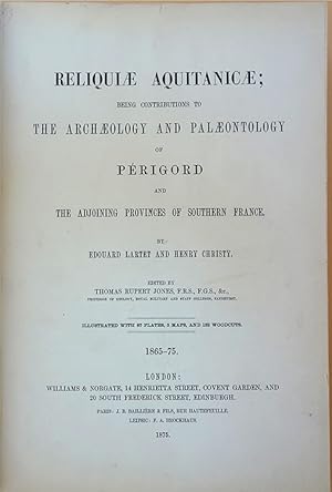 Seller image for Reliquiae aquitanicae; being contributions to the archaeology and palaeontology of Perigord for sale by Jeremy Norman's historyofscience