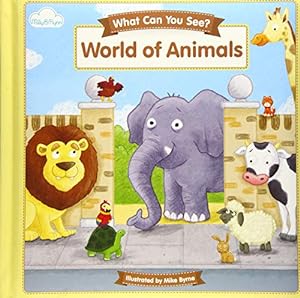 Immagine del venditore per Milly & Flynn What Can You See.World Of Animals Book: 4 venduto da WeBuyBooks