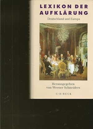 Lexikon der Aufklärung. Deutschlnad und Europa.