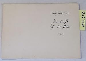 Seller image for les cerfs & la fleur for sale by Antiquariat Tr�ger