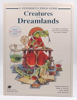 Seller image for S. Petersen's Field Guide to Creatures of the Dreamlands (Call of Cthulhu Horror Roleplaying) for sale by Chris Korczak, Bookseller, IOBA