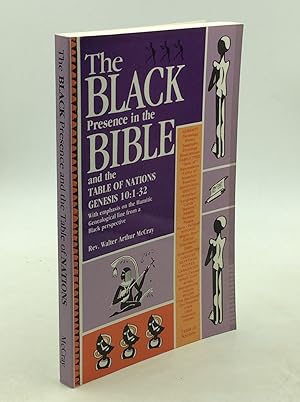 Immagine del venditore per THE BLACK PRESENCE IN THE BIBLE AND THE TABLE OF NATIONS GENESIS 10:1-32 with Emphasis on the Hanic Genealogical Line from a Black Perspective venduto da Kubik Fine Books Ltd., ABAA