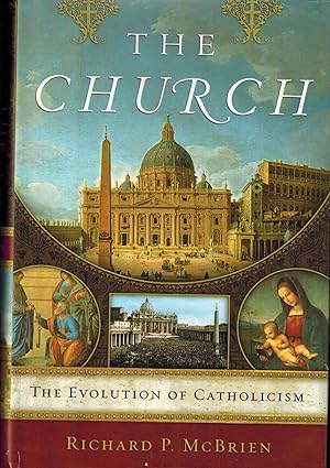 Seller image for The Church - The Evolution of Catholicism for sale by UHR Books