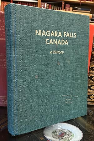 Imagen del vendedor de Niagara Falls, Canada: A History of the City and The World Famous Beauty Spot. An Anthology. A Centennial Volume 1967. a la venta por CARDINAL BOOKS  ~~  ABAC/ILAB