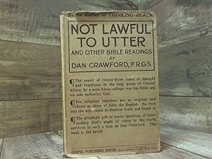 Image du vendeur pour Not Lawful to Utter and Other Bible Readings mis en vente par Archives Books inc.