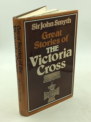 Bild des Verkufers fr THE GREAT STORIES OF THE VICTORIA CROSS zum Verkauf von Kubik Fine Books Ltd., ABAA