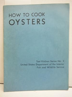 HOW TO COOK OYSTERS