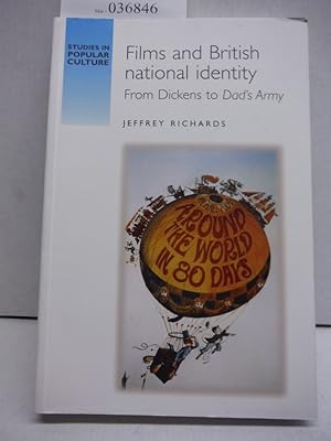 Films and British national identity: From Dickens to Dad's Army' (Studies in Popular Culture)