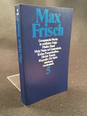 Seller image for Max Frisch - Band 5. [Neubuch] Gesammelte Werke. Mein Name sei Gantenbein, Kleine Prosaschriften, Zrich-Transit, Biografie: Ein Spiel for sale by ANTIQUARIAT Franke BRUDDENBOOKS