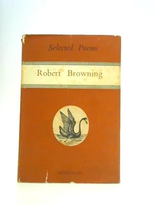 Bild des Verkufers fr Selected Poems of Robert Browning zum Verkauf von World of Rare Books