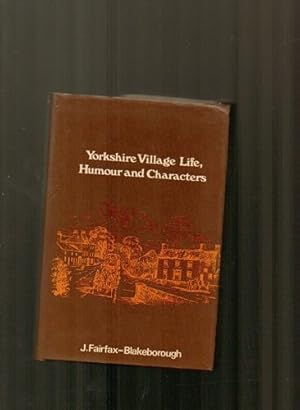 Seller image for Yorkshire Village Life, Humour and Characters for sale by WeBuyBooks