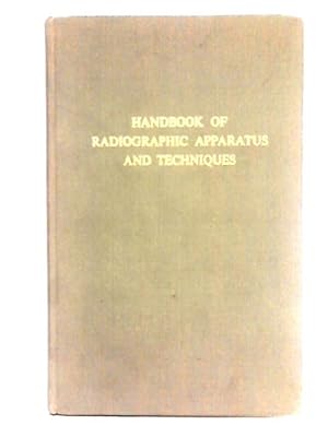 Seller image for Handbook on Radiographic Apparatus and Techniques for sale by World of Rare Books