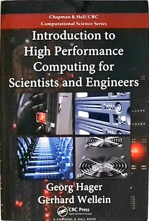 Introduction to High Performance Computing for Scientists and Engineers (Computational Science, B...