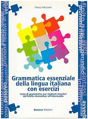 Seller image for Grammatica Essenziale Della Lingua Italiana Con Esercizi (Italian Edition) for sale by Von Kickblanc