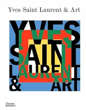 Bild des Verkufers fr Yves Saint Laurent and Art zum Verkauf von AHA-BUCH GmbH