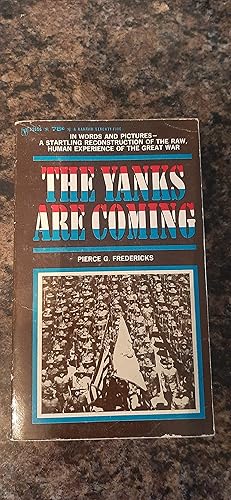 Seller image for The Yanks are Coming for sale by Darby Jones