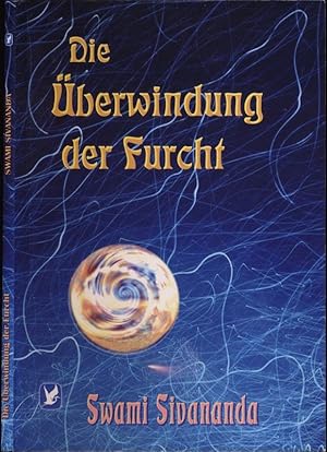 Bild des Verkufers fr Die berwindung der Furcht und andere Unterweisungen. zum Verkauf von Versandantiquariat  Rainer Wlfel