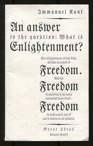 Bild des Verkufers fr An Answer to the Question: "What is Enlightenment?" zum Verkauf von Between the Covers-Rare Books, Inc. ABAA