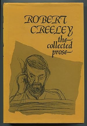 Seller image for The Collected Prose of Robert Creeley for sale by Between the Covers-Rare Books, Inc. ABAA