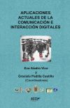 Seller image for Aplicaciones actuales de la comunicacin e interaccin digitales for sale by AG Library