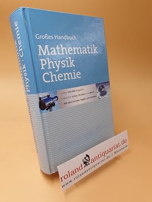 Immagine del venditore per Groes Handbuch ; Mathematik, Physik, Chemie venduto da Roland Antiquariat UG haftungsbeschrnkt