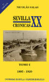 Seller image for TOMO I SEVILLA: CRONICAS DEL SIGLO XX. for sale by AG Library