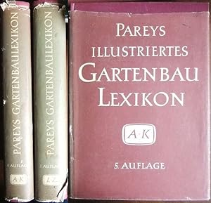 Pareys illustriertes Gartenbaulexikon. In 2 Bänden. Unter Mitw. von zahlr. namhaften Wissenschaft...