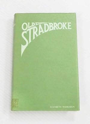 Bild des Verkufers fr Old Stradbroke zum Verkauf von Adelaide Booksellers