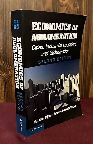 Imagen del vendedor de Economics of Agglomeration: Cities, Industrial Location, and Globalization a la venta por Palimpsest Scholarly Books & Services