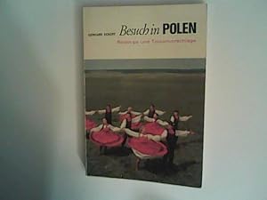 Seller image for Besuch in Polen. Reisetips und Tourenvorschlge for sale by ANTIQUARIAT FRDEBUCH Inh.Michael Simon