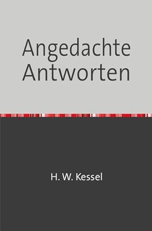 Bild des Verkufers fr Heimat frher und heute / Angedachte Antworten: Feststellungen des unvoreingenommenen Zeitgenossen Adam Lessek zum Verkauf von Modernes Antiquariat - bodo e.V.