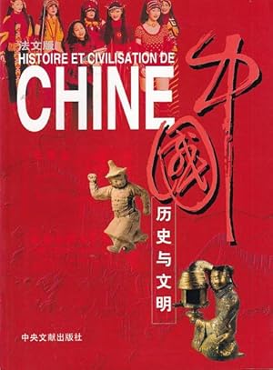 Seller image for HISTOIRE ET CIVILISATIONS DE CHINE for sale by Jean-Louis Boglio Maritime Books