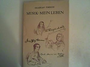 Seller image for Musik - Mein Leben - Biographische Erzhlungen um Georg Philipp Telemann, Carl Maria von Weber und Felix Mendelssohn Bartholdy for sale by ANTIQUARIAT FRDEBUCH Inh.Michael Simon