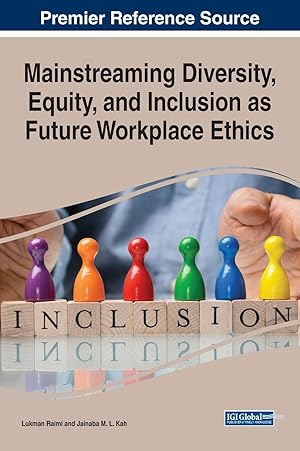 Immagine del venditore per Mainstreaming Diversity, Equity, and Inclusion as Future Workplace Ethics venduto da moluna