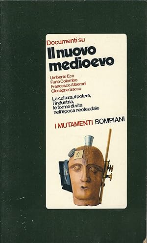 Imagen del vendedor de DOCUMENTI SU IL NUOVO MEDIOEVO - LA CULTURA, IL POTERE. L'INDUSTRIA, LE FORME DI VITA NELL'EPOCA NEOFEUDALE COLLANA I MUTAMENTI / 2 a la venta por Libreria Rita Vittadello