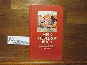 Mein Lieblingsbuch : fünfzig Liebeserklärungen. hrsg. von Hubert Spiegel / Insel-Taschenbuch ; 3129