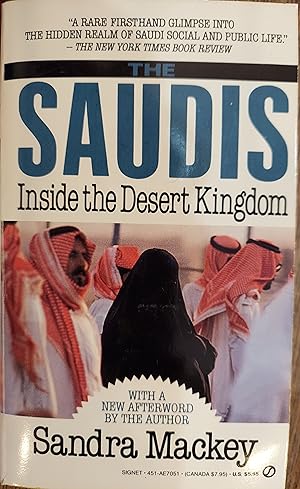 Seller image for The Saudis : Inside the Desert Kingdom for sale by The Book House, Inc.  - St. Louis