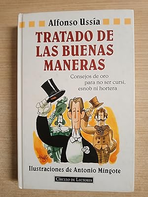 Imagen del vendedor de TRATADO DE LAS BUENAS MANERAS - Consejos de oro para no ser cursi, esnob ni hortera a la venta por Gibbon Libreria