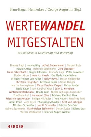 Bild des Verkufers fr Wertewandel mitgestalten: Gut handeln in Gesellschaft und Wirtschaft zum Verkauf von Gerald Wollermann